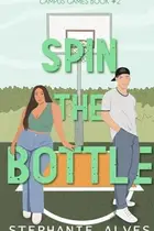 Book cover of Spin the Bottle