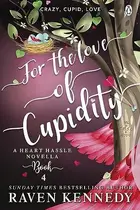 Book cover of For the Love of Cupidity