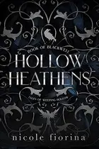 Book cover of Hollow Heathens Book of Blackwell