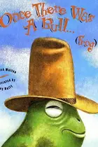 Book cover of Once There Was a Bull... Frog