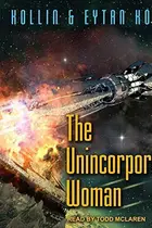 Book cover of The Unincorporated Woman Lib/E