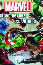Book cover of Marvel Super Heroes vs. Villains
