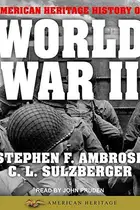 Book cover of American Heritage History of World War II Lib/E