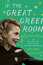 Book cover of In the Great Green Room Lib/E
