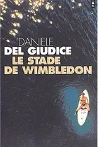 Book cover of Le stade de Wimbledon
