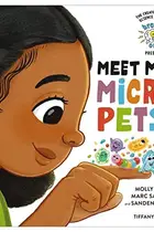 Book cover of Brains on! Presents...meet My Micro-Pets!
