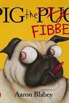 Book cover of Pig the Fibber