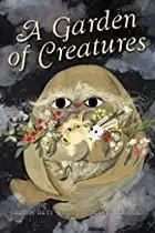 Book cover of Garden of Creatures