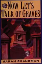 Book cover of Now Lets Talk of Graves