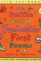 Book cover of The Puffin Book of Fantastic First Poems