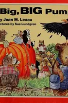 Book cover of The big, big pumpkin