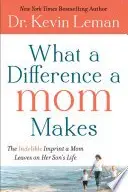 Book cover of What a Difference a Mom Makes