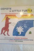 Book cover of Coyote & Little Turtle =
