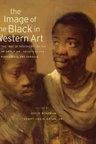 Book cover of The Image of the Black in Western Art, Volume III: From the "Age of Discovery" to the Age of Abolition, Part 1: Artists of the Renaissance and Baroque