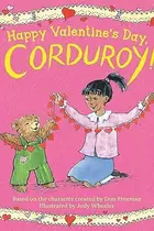 Book cover of Happy Valentine's Day, Corduroy!