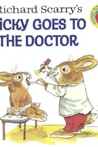 Book cover of Richard Scarry's Nicky Goes To The Doctor