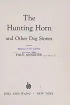 Book cover of The hunting horn, and other dog stories