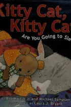 Book cover of Kitty cat, kitty cat, are you going to sleep?