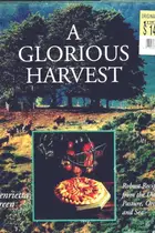 Book cover of A glorious harvest