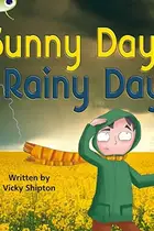 Book cover of Sunny Days, Rainy Day