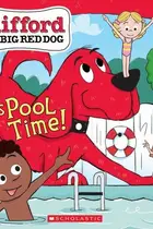 Book cover of Clifford the big red dog. It's pool time!