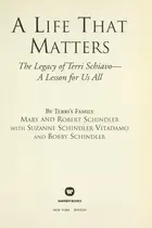 Book cover of A Life That Matters: The Legacy Of Terri Schiavo: A Lesson For Us All