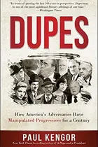 Book cover of Dupes How America's Adversaries Have Manipulated Progressives for a Century