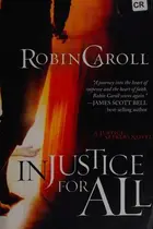 Book cover of Injustice for All