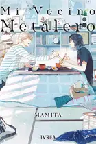 Book cover of Mi vecino metalero
