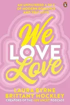 Book cover of We Love Love