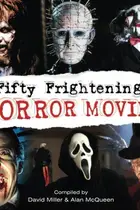 Book cover of 50 Most Frightening Horror Films