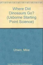 Book cover of Where did dinosaurs go?