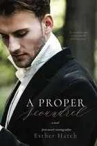 Book cover of A Proper Scoundrel