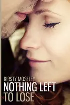 Book cover of Nothing Left to Lose