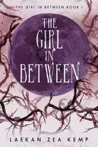 Book cover of The Girl In Between