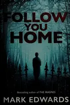 Book cover of Follow You Home