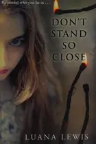 Book cover of Don't Stand So Close