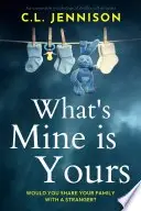Book cover of What's Mine is Yours