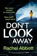 Book cover of Don’t Look Away