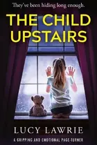 Book cover of The Child Upstairs