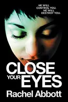 Book cover of Close Your Eyes