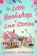 Book cover of The Little Bookshop of Love Stories