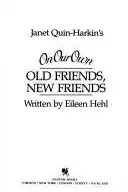 Book cover of Old Friends, New Friends