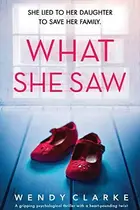 Book cover of What She Saw