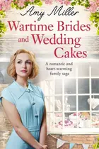 Book cover of Wartime Brides and Wedding Cakes