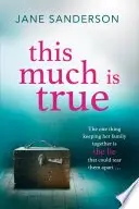 Book cover of This Much is True