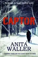 Book cover of Captor