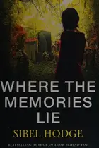 Book cover of Where the Memories Lie