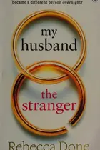 Book cover of My Husband the Stranger