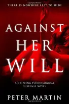 Book cover of Against Her Will